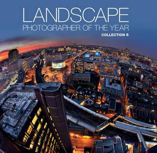 Cover image for Landscape Photographer of the Year: Collection 6