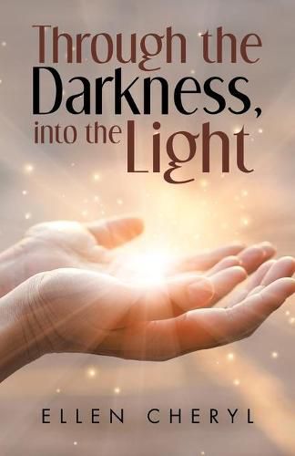 Cover image for Through the Darkness, into the Light