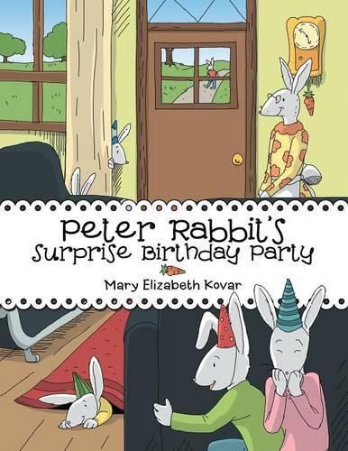 Cover image for Peter Rabbit's Surprise Birthday Party