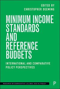 Cover image for Minimum Income Standards and Reference Budgets: International and Comparative Policy Perspectives