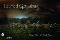 Cover image for Haunted Gettysburg