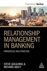 Cover image for Relationship Management in Banking: Principles and Practice