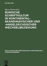 Cover image for Runische Schriftkultur in kontinental-skandinavischer und -angelsachsischer Wechselbeziehung