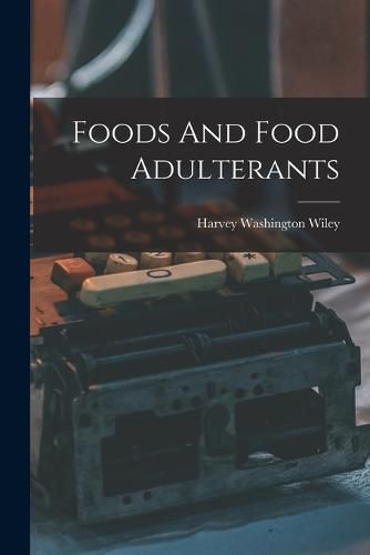 Foods And Food Adulterants