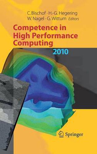 Cover image for Competence in High Performance Computing 2010: Proceedings of an International Conference on Competence in High Performance Computing, June 2010, Schloss Schwetzingen, Germany