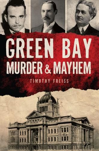 Cover image for Green Bay Murder & Mayhem