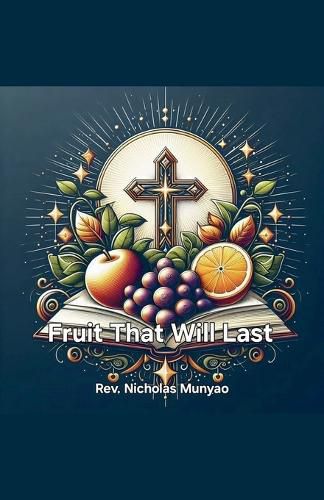 Cover image for Fruit That Will Last