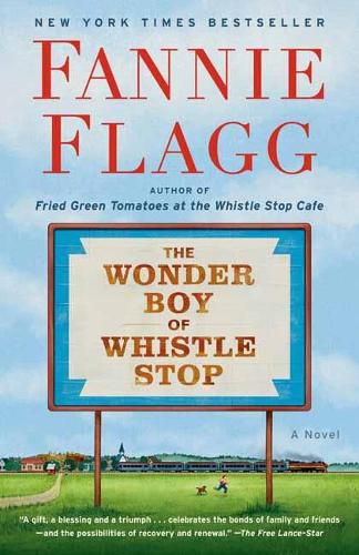 Cover image for The Wonder Boy of Whistle Stop: A Novel