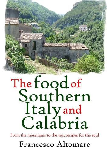 Cover image for The Food of Southern Italy and Calabria