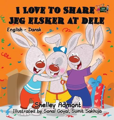 I Love to Share Jeg elsker at dele: English Danish Bilingual Edition