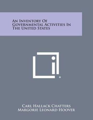 Cover image for An Inventory of Governmental Activities in the United States