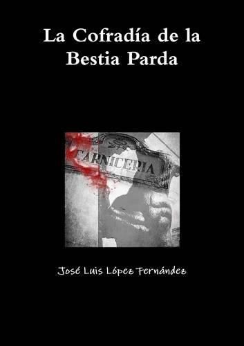 Cover image for La Cofradia De La Bestia Parda