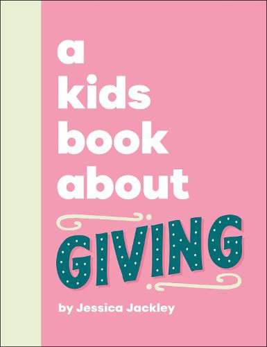 Cover image for A Kids Book About Giving