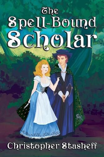 Cover image for The Spell-Bound Scholar