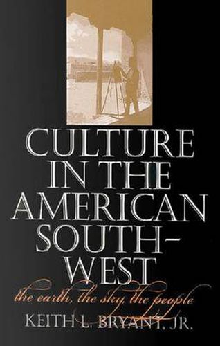 Culture in the American Southwest: The Earth, the Sky, the People