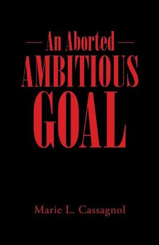 Cover image for An Aborted Ambitious Goal