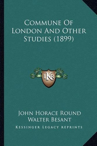 Commune of London and Other Studies (1899)