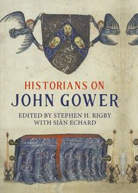 Cover image for Historians on John Gower