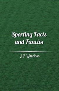 Cover image for Sporting Facts and Fancies