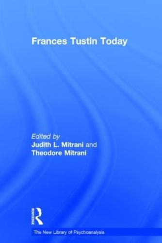 Cover image for Frances Tustin Today