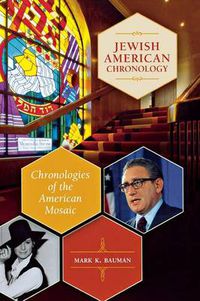 Cover image for Jewish American Chronology: Chronologies of the American Mosaic