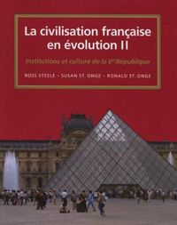 Cover image for La civilisation francaise en evolution II: Institutions et culture depuis la Ve Republique