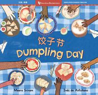 Cover image for Dumpling Day (Bilingual Chinese & English)