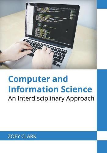 Cover image for Computer and Information Science: An Interdisciplinary Approach