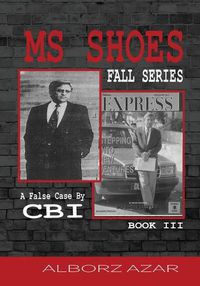 Cover image for A False Case By CBI