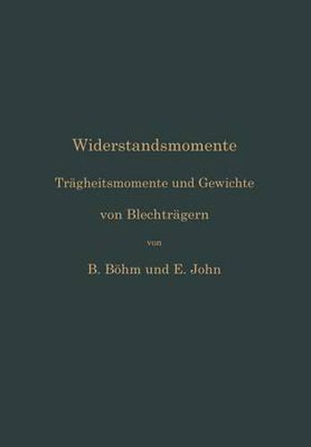 Cover image for Widerstandsmomente: Tragheitsmomente Und Gewichte Von Blechtragern