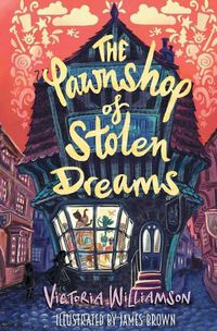 Cover image for The Pawnshop of Stolen Dreams