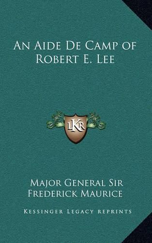 An Aide de Camp of Robert E. Lee