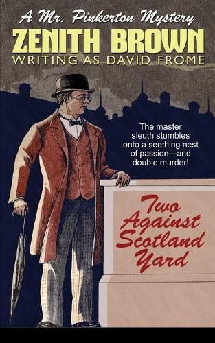 Cover image for Two Against Scotland Yard: A Mr. Pinkerton Mystery