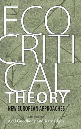 Ecocritical Theory: New European Approaches