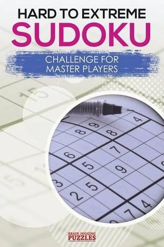 Cover image for Hard to Extreme Sodoku Challenge for Master Players