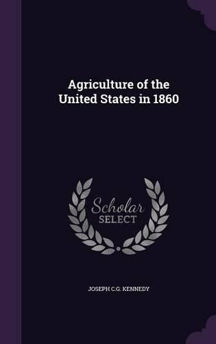 Agriculture of the United States in 1860