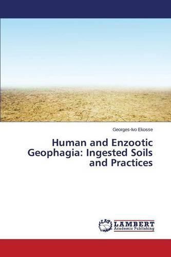 Cover image for Human and Enzootic Geophagia: Ingested Soils and Practices