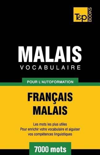 Cover image for Vocabulaire francais-malais pour l'autoformation. 7000 mots