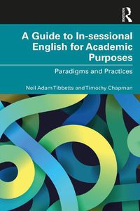 Cover image for A Guide to In-sessional English for Academic Purposes