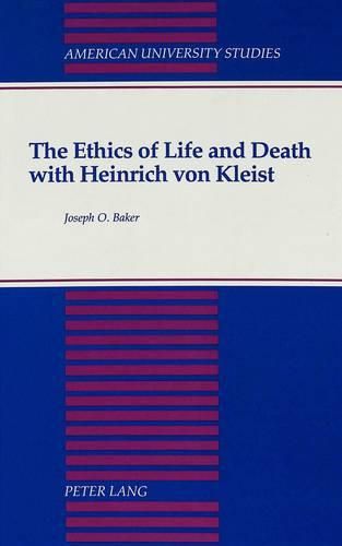 The Ethics of Life and Death with Heinrich Von Kleist