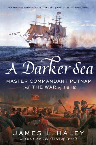 Cover image for A Darker Sea: Master Commandant Putnam and the War of 1812