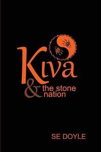 Cover image for Kiva & the Stone Nation: The Forbidden Canyon