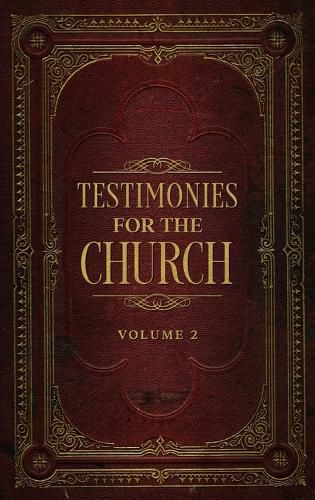 Testimonies for the Church Volume 2