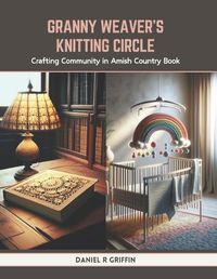 Cover image for Granny Weaver's Knitting Circle