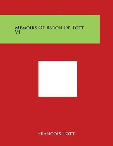 Cover image for Memoirs of Baron de Tott V1