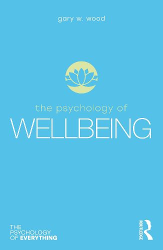 Cover image for The Psychology of Wellbeing