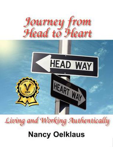 Cover image for Journey From Head to Heart: Living and Working Authentically