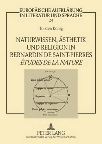 Cover image for Naturwissen, Aesthetik Und Religion in Bernardin de Saint-Pierres  Etudes de la Nature