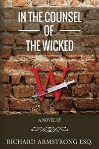 Cover image for In The Counsel of the Wicked