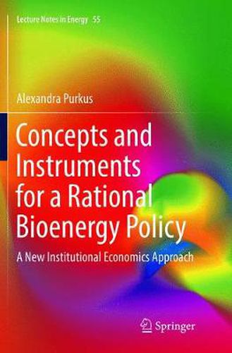 Cover image for Concepts and Instruments for a Rational Bioenergy Policy: A New Institutional Economics Approach